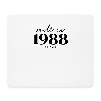 Made 1988 in Birthday in Texas - Mouse Pad (horizontal) - white - Front