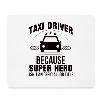 Super-héros Chauffeur de taxi Travail Taxis Profession - Tapis de souris (format paysage) - blanc - Devant