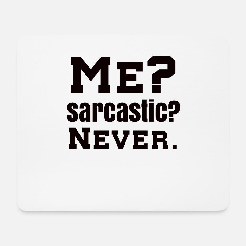 Lustiger Spruch Ironie Sarkasmus Fun - Mousepad (Querformat) - Weiß