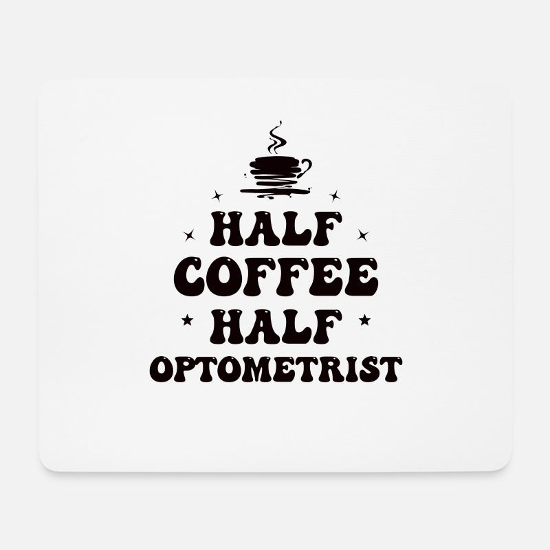 Augenoptiker Optometrist Optiker Augenarzt Kaffee - Mousepad (Querformat) - Weiß