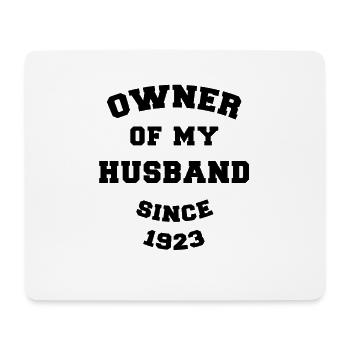 Owner of My Husband Since 1923 Wedding Anniversary - Mouse Pad (horizontal) - white - Front