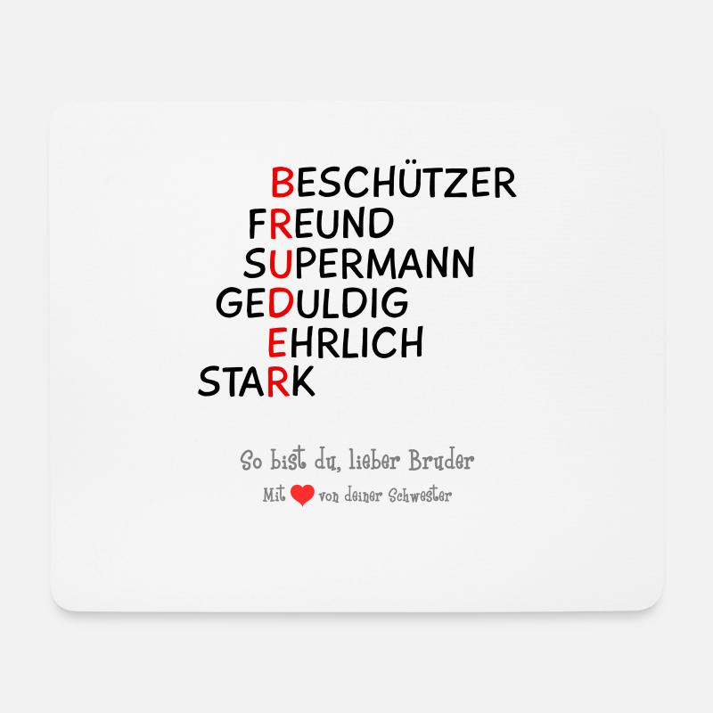 Bruder Eigenschaften von Schwester - Tasse, Shirt - Mousepad (Querformat) - Weiß