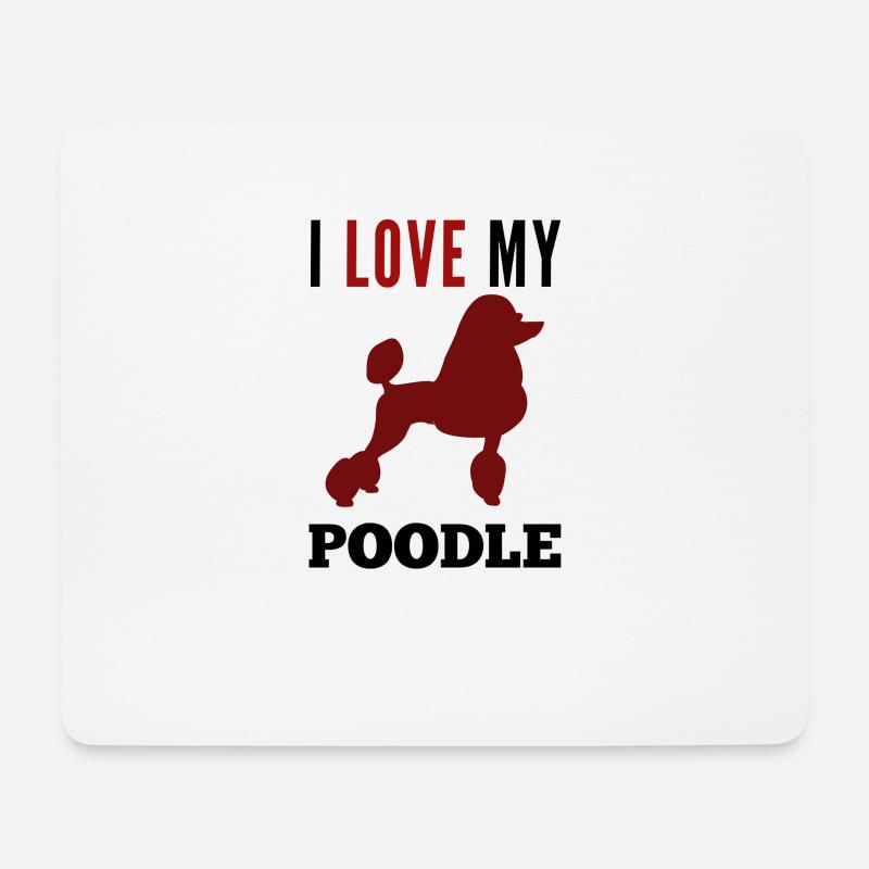 I love my Pudel Pudel Pudel - Mousepad (Querformat) - Weiß
