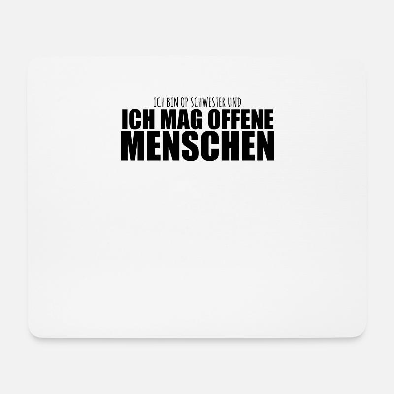 Ich bin OP Schwester und ich mag offene Menschen - Mousepad (Querformat) - Weiß