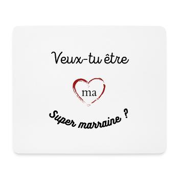 Veux-tu être ma super marraine ? Idée cadeau - Tapis de souris (format paysage) - blanc - Devant