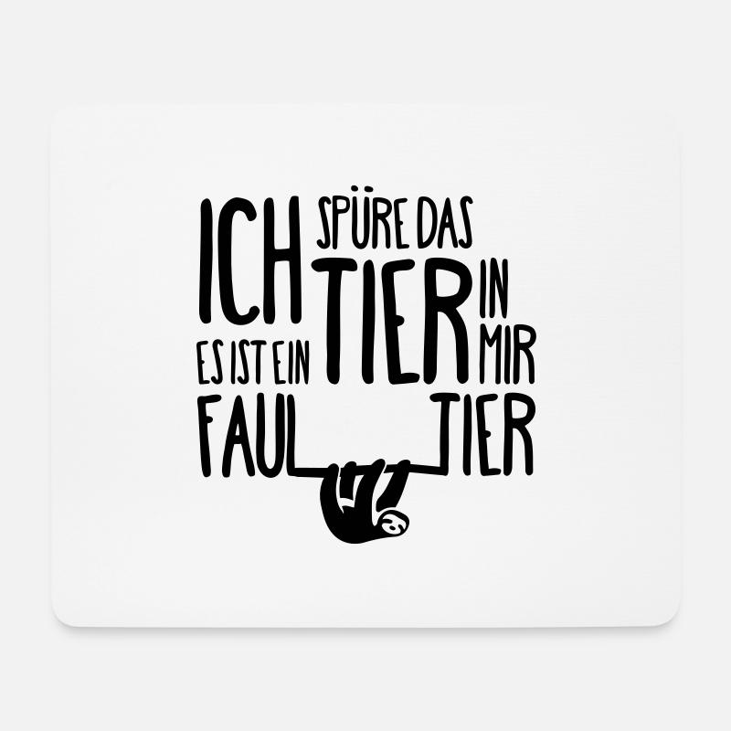 spüre das Tier in mir ein Faultier Spruch lustig - Mousepad (Querformat) - Weiß