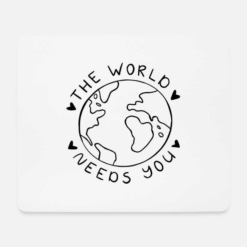 Die Welt braucht dich | Minimalistisches Motivationszitat - Mousepad (Querformat) - Weiß