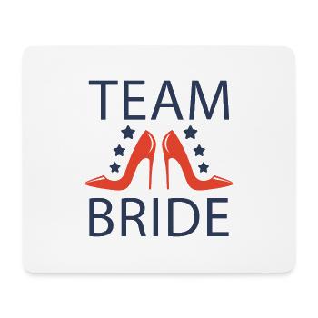 Bridal team. Gift idea. Fun. Marriage. - Mouse Pad (horizontal) - white - Front