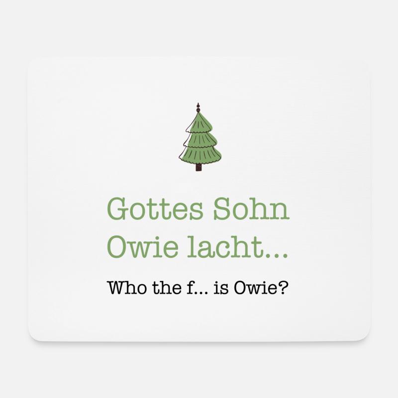 Gottes Sohn Owie lacht - Mousepad (Querformat) - Weiß