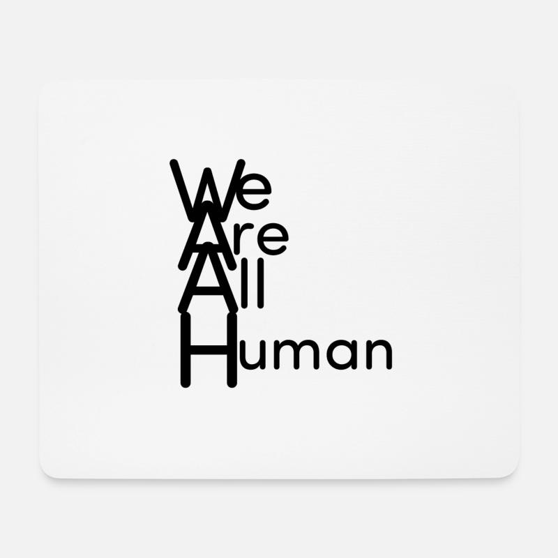 We are all human - Mousepad (Querformat) - Weiß