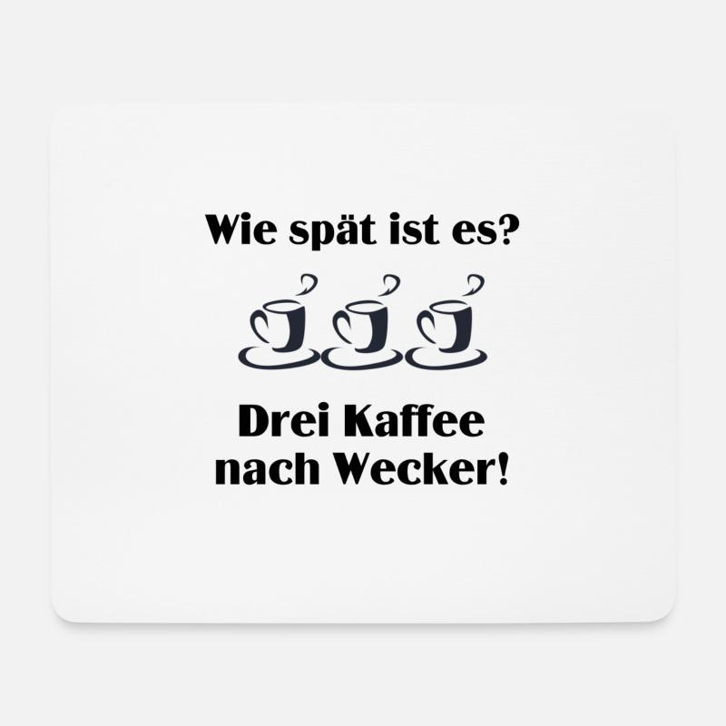 Wie spät ist es? Drei Kaffee nach Wecker - Mousepad (Querformat) - Weiß