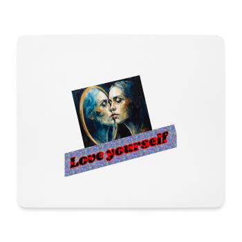 Love Yourself Mirror Portrait - Mouse Pad (horizontal) - white - Front