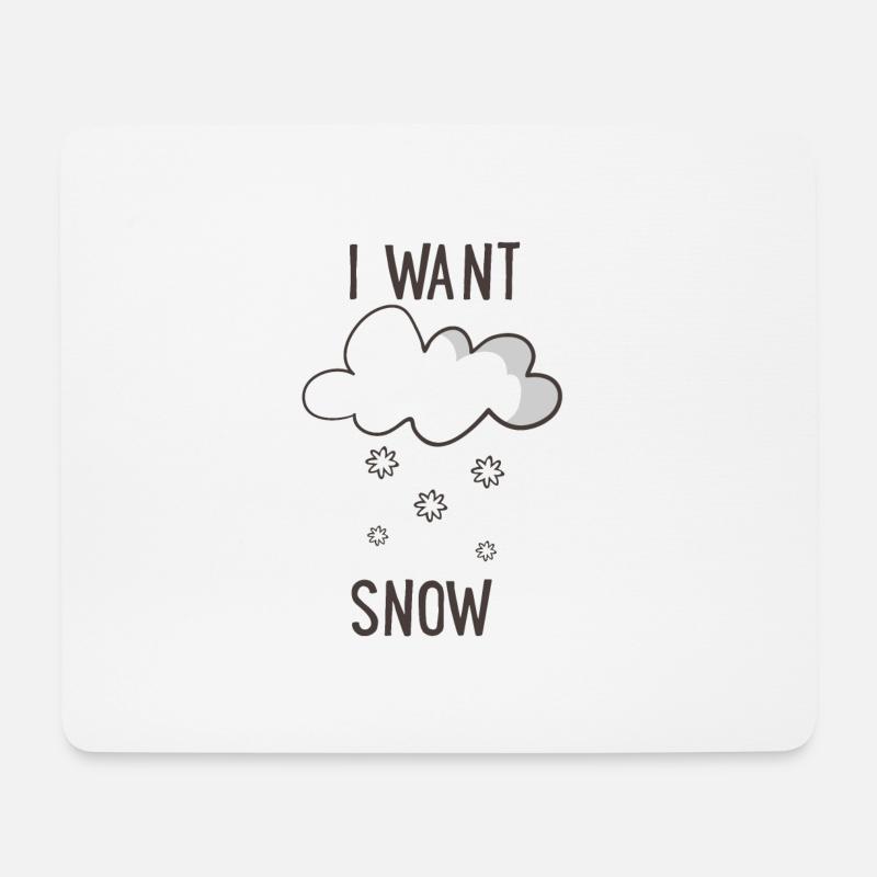 Ich will Schnee - Mousepad (Querformat) - Weiß