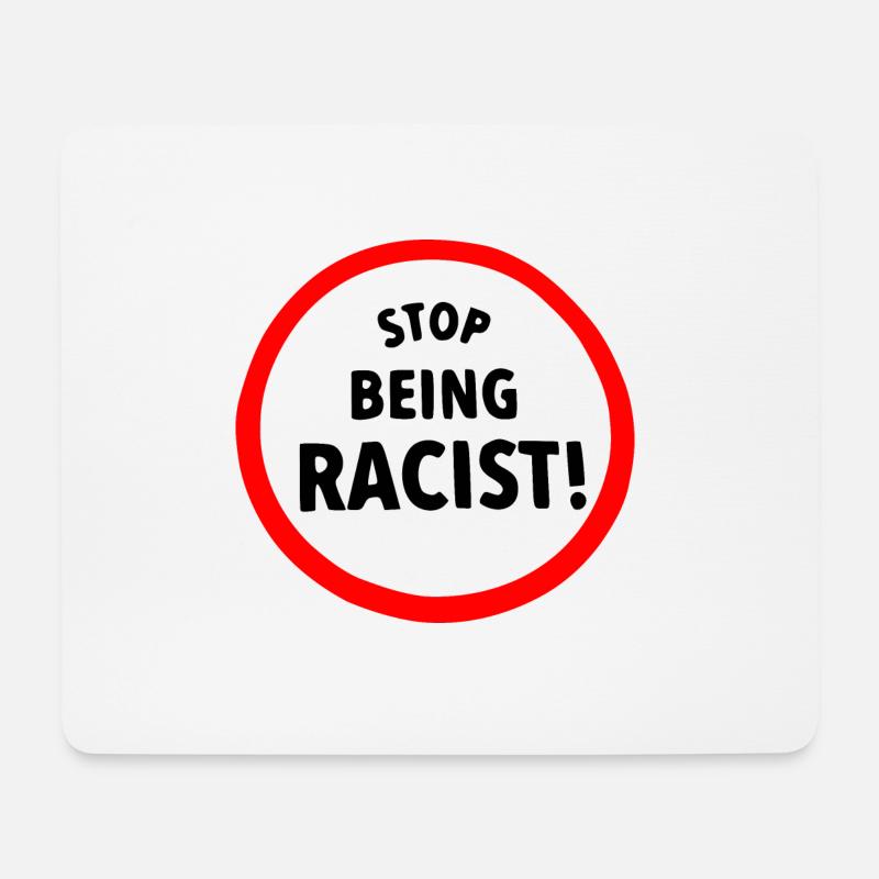 Stop being racist - Mousepad (Querformat) - Weiß