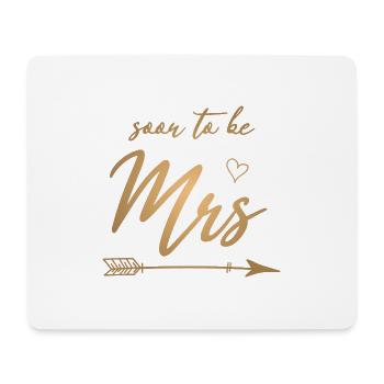 Prochainement Mrs - Future Wife Bride - gold - Tapis de souris (format paysage) - blanc - Devant
