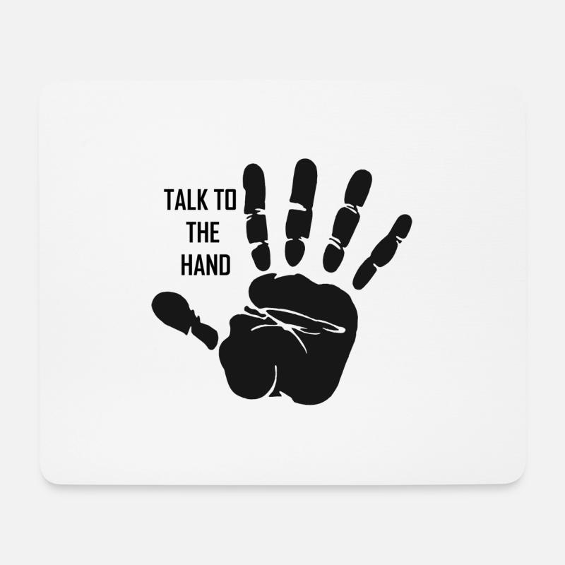 Sprich zu der Hand Terminator Talk to the Hand - Mousepad (Querformat) - Weiß