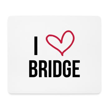 I Love Bridge - Mousepad (Querformat) - Weiß - Vorne
