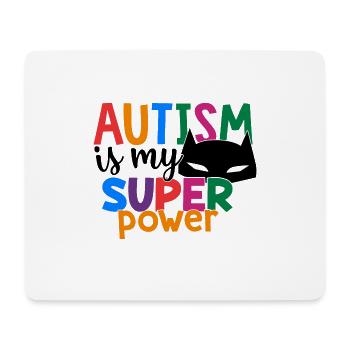 Autism Is My Super Power - Mousepad (Querformat) - Weiß - Vorne