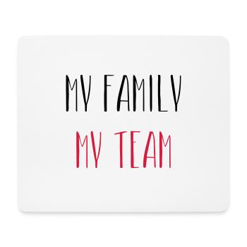 My Family My Team - Ma Famille Mon Equipe - Tapis de souris (format paysage) - blanc - Devant