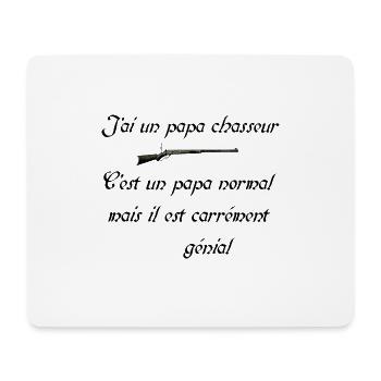 j ai un papa chasseur - Tapis de souris (format paysage) - blanc - Devant