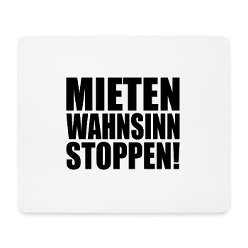 Mietenwahnsinn stoppen - Mousepad (Querformat) - Weiß - Vorne