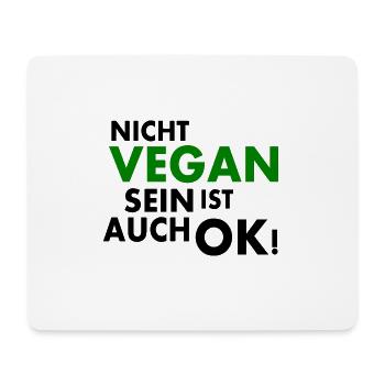Nicht vegan sein ist auch ok - Mousepad (Querformat) - Weiß - Vorne