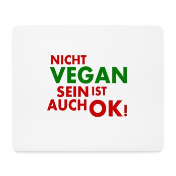 Nicht vegan sein ist auch ok - Mousepad (Querformat) - Weiß - Vorne