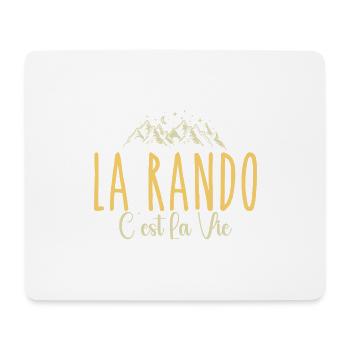 La rando c'est la vie. Humour passion randonnée - Tapis de souris (format paysage) - blanc - Devant