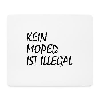 kein moped ist illegal - Mousepad (Querformat) - Weiß - Vorne
