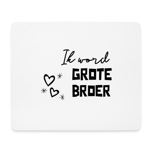 ik word grote broer - Mousepad (Querformat)