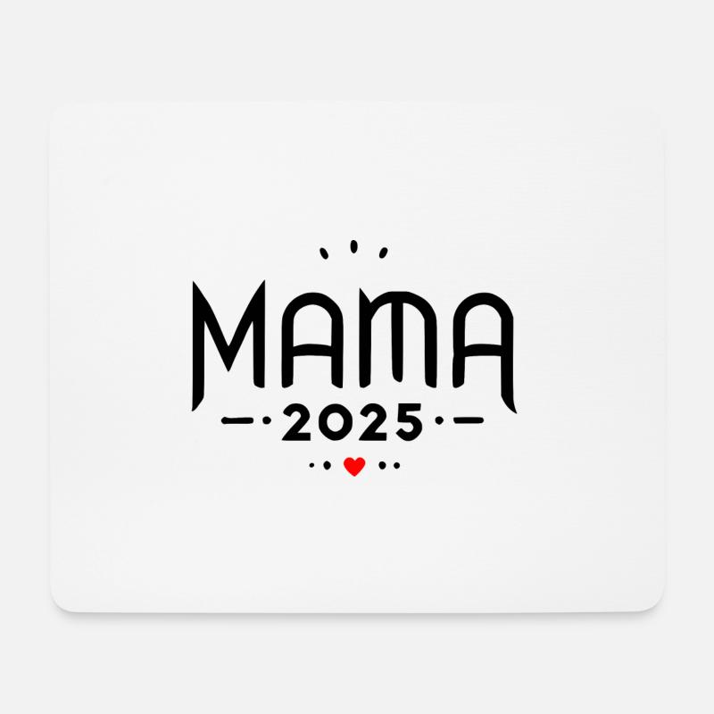 Mama 2025 - Mousepad (Querformat) - Weiß