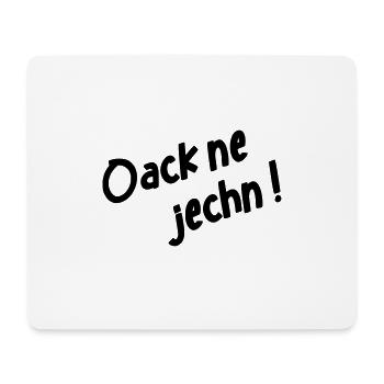 oack ne jechn - Mousepad (Querformat) - Weiß - Vorne