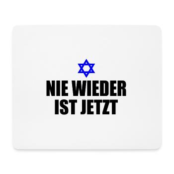 Nie wieder ist jetzt - Mousepad (Querformat) - Weiß - Vorne