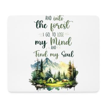 Wald Zitat - Und in den Wald gehe ich - Mousepad (Querformat) - Weiß - Vorne