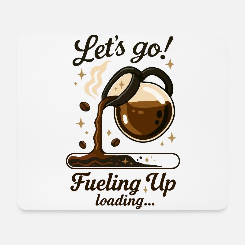 Decken wir uns mit Kaffee ein - Mousepad (Querformat) - Weiß