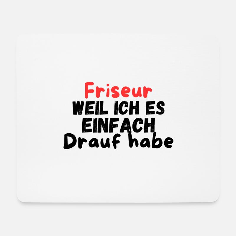 Friseur weil ich es drauf habe - Mousepad (Querformat) - Weiß
