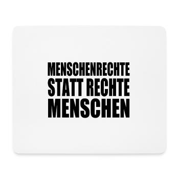 menschenrechte statt rechte menschen - Mousepad (Querformat) - Weiß - Vorne