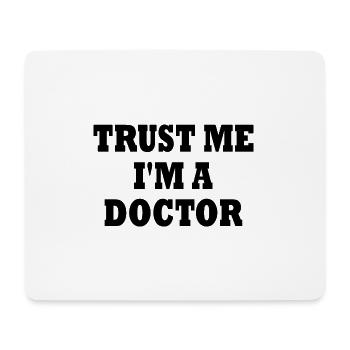 trust me i'm a doctor - Mousepad (Querformat) - Weiß - Vorne