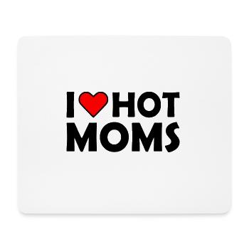I love hot moms - Mousepad (Querformat) - Weiß - Vorne