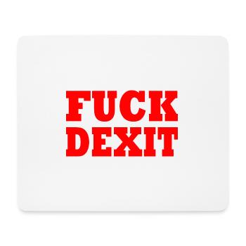 Fuck dexit - Mousepad (Querformat) - Weiß - Vorne