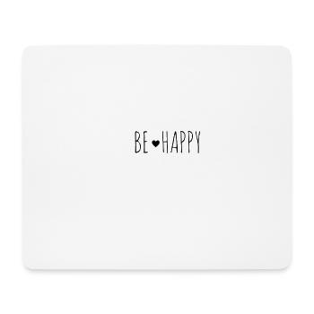 Soyez heureux - Tapis de souris (format paysage) - blanc - Devant