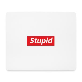Stupid Bold Red Block Text - Mouse Pad (horizontal) - white - Front