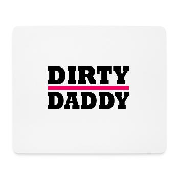 Dirty daddy - Mousepad (Querformat) - Weiß - Vorne