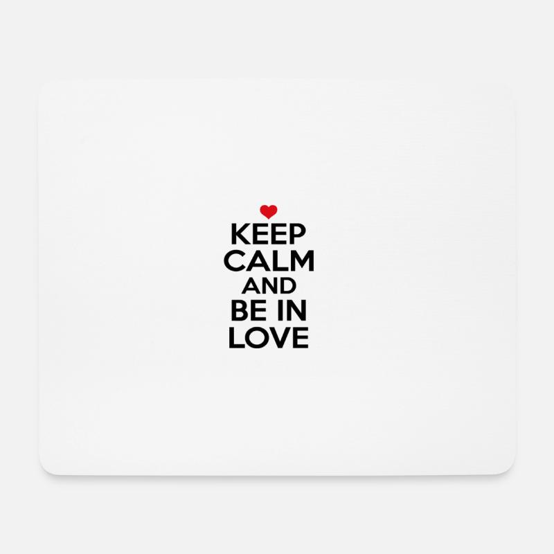 Keep Calm and be in Love - Mousepad (Querformat) - Weiß