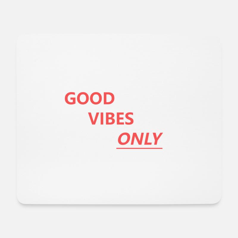 Good Vibes Only - Mousepad (Querformat) - Weiß