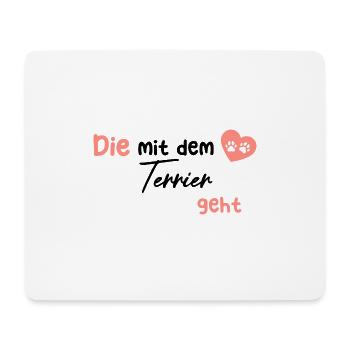 Die mit dem Terrier geht - Hund Hundeliebhaber Hum - Mousepad (Querformat) - Weiß - Vorne