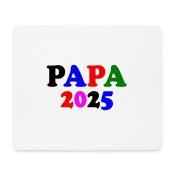 Papa 2025 - Mousepad (Querformat) - Weiß - Vorne