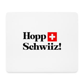 Hopp Schwiiz! Schweiz, Suisse, Svizzera, Svizra b - Mousepad (Querformat) - Weiß - Vorne