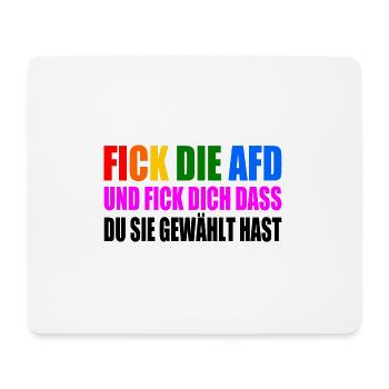 fick die afd und fick dich dass du sie gewählt has - Mousepad (Querformat) - Weiß - Vorne