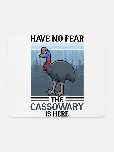 Have no fear the Cassowary is here - Mousepad (Querformat) - Weiß